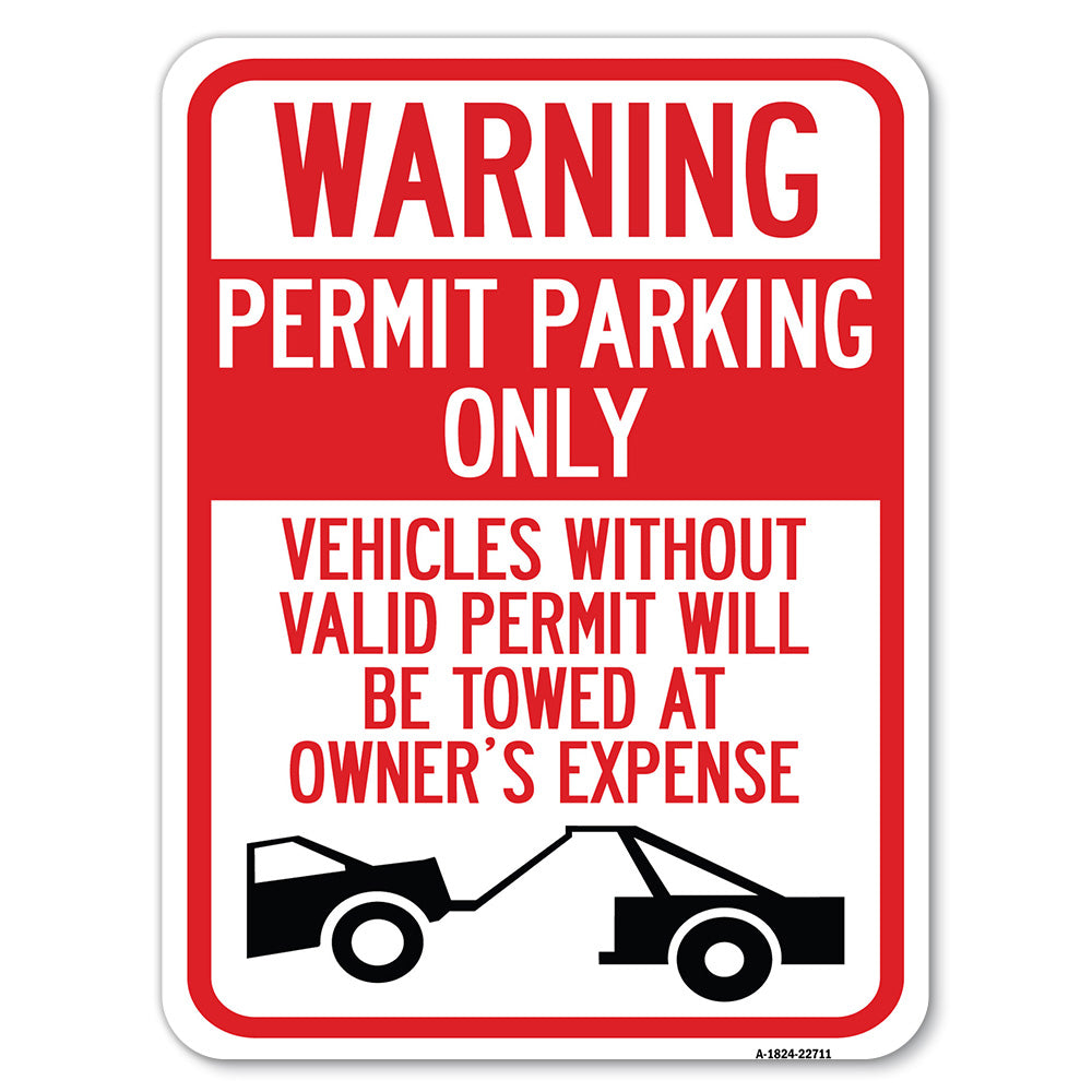 Warning Permit Parking Only Vehicles Without Permits Will Be Towed at Owner's Expense (Tow Truck Symbol)