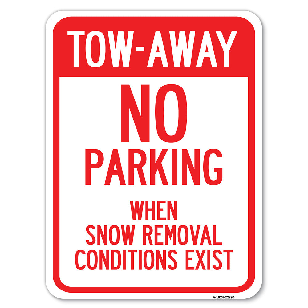 Tow-Away, No Parking When Snow Removal Conditions Exist