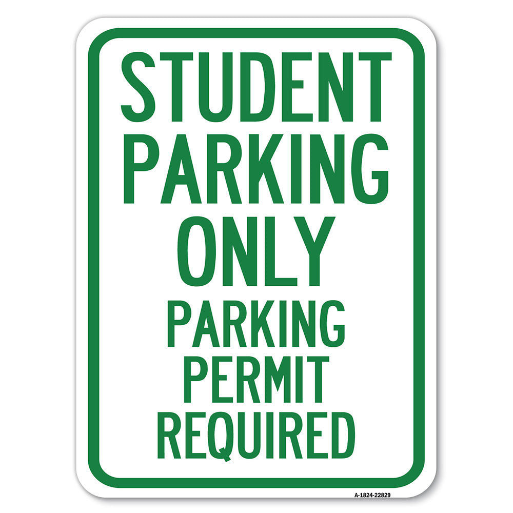 Student Parking Only, Parking Permit Required