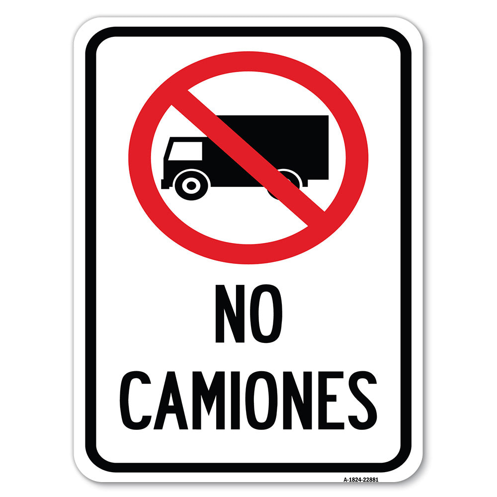 Spanish Traffic Sign No Camiones (No Trucks) (With Graphic)
