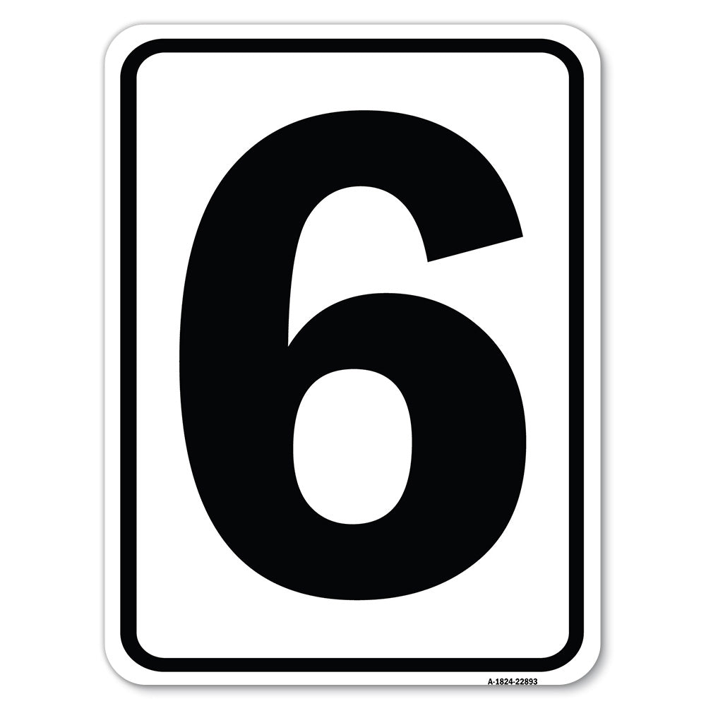 Sign with Number 6