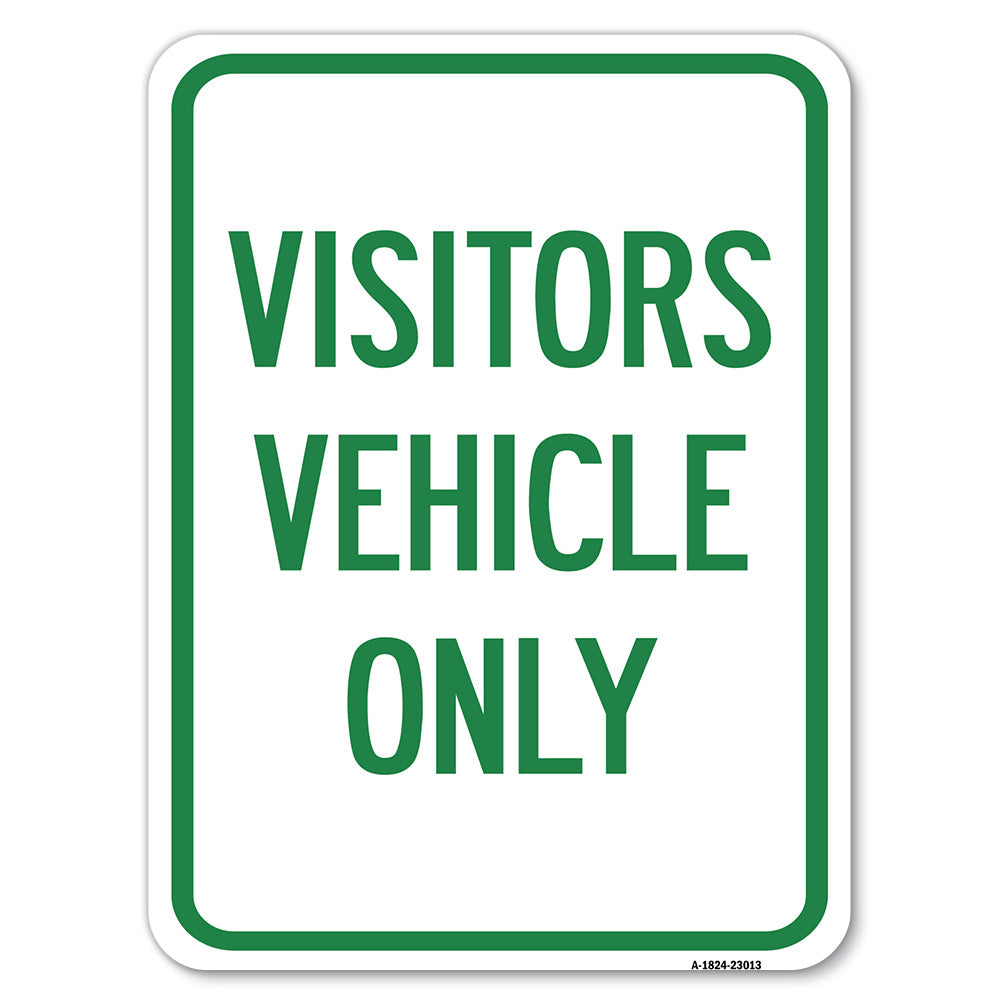 Reserved Parking Sign Visitor Vehicles Only