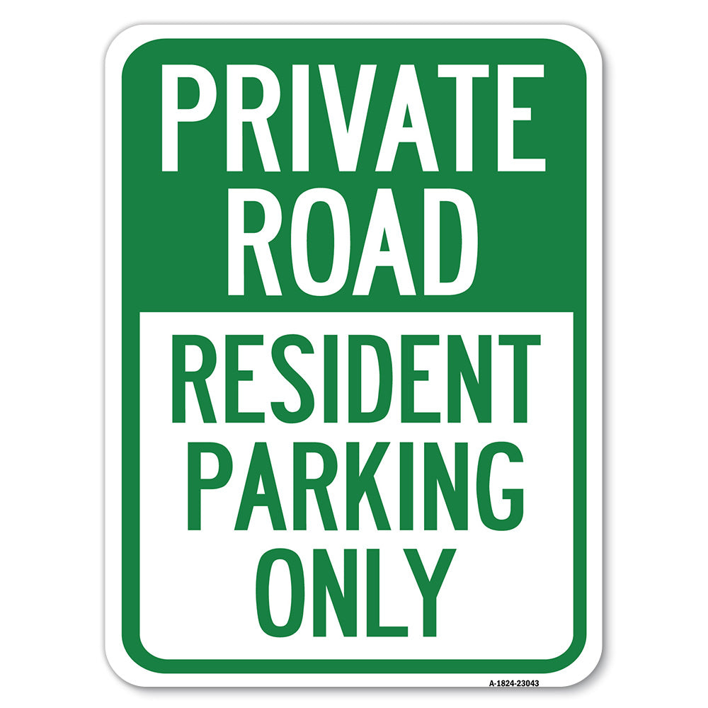Reserved Parking Sign Private Road - Resident Parking Only