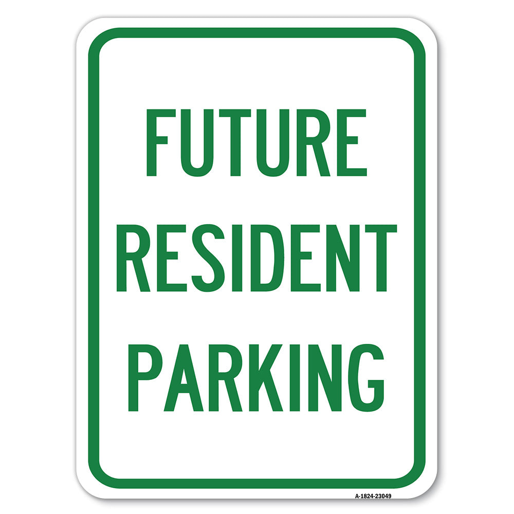 Reserved Parking Sign Future Resident Parking