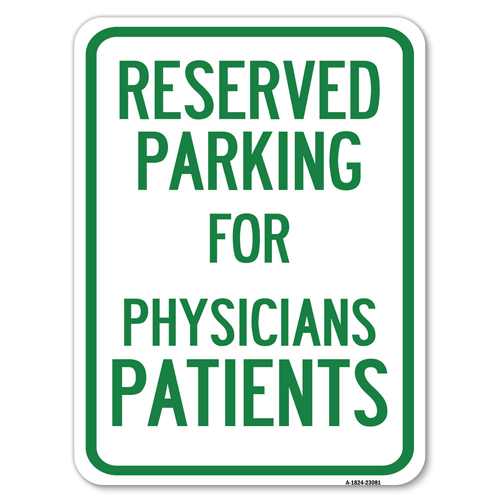 Reserved Parking for Physicians Patients