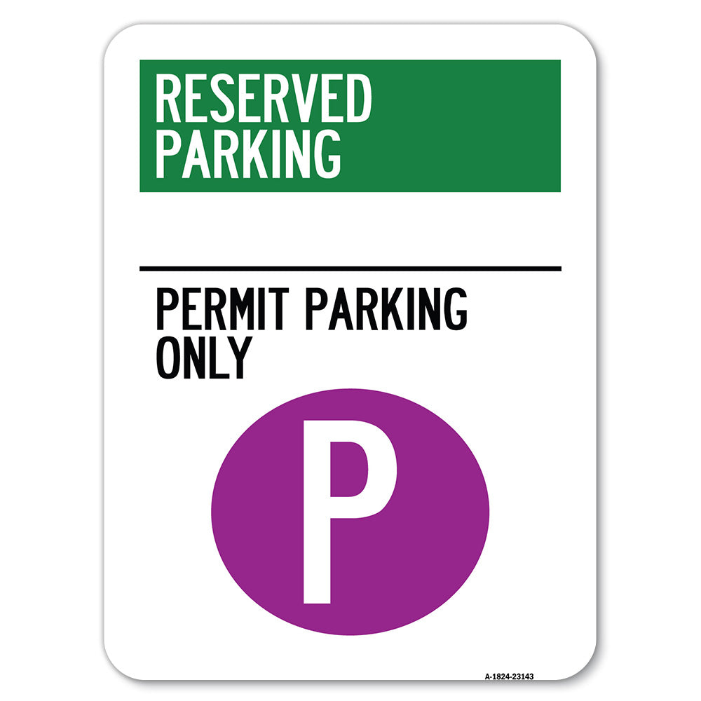 Reserved Parking - Permit Parking Only with Symbol