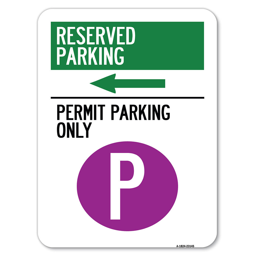 Reserved Parking - Permit Parking Only with Symbol and Left Arrow