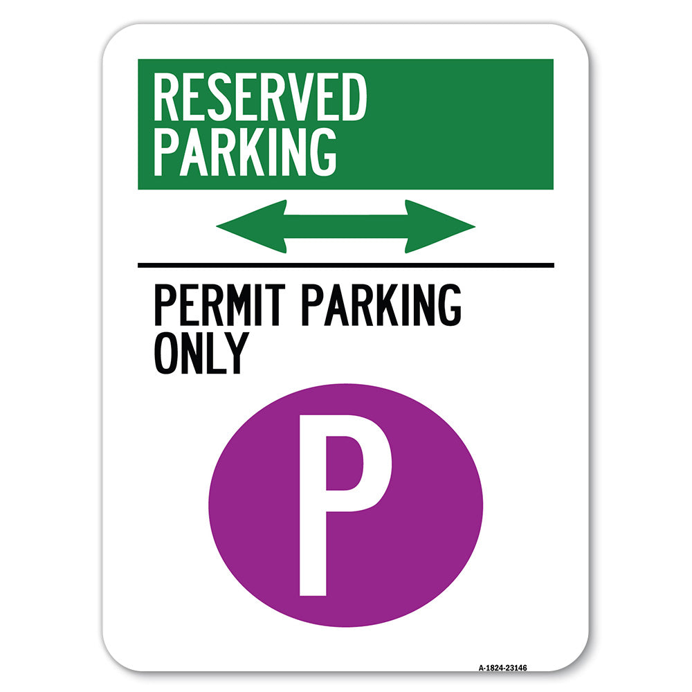 Reserved Parking - Permit Parking Only with Symbol and Bidirectional Arrow
