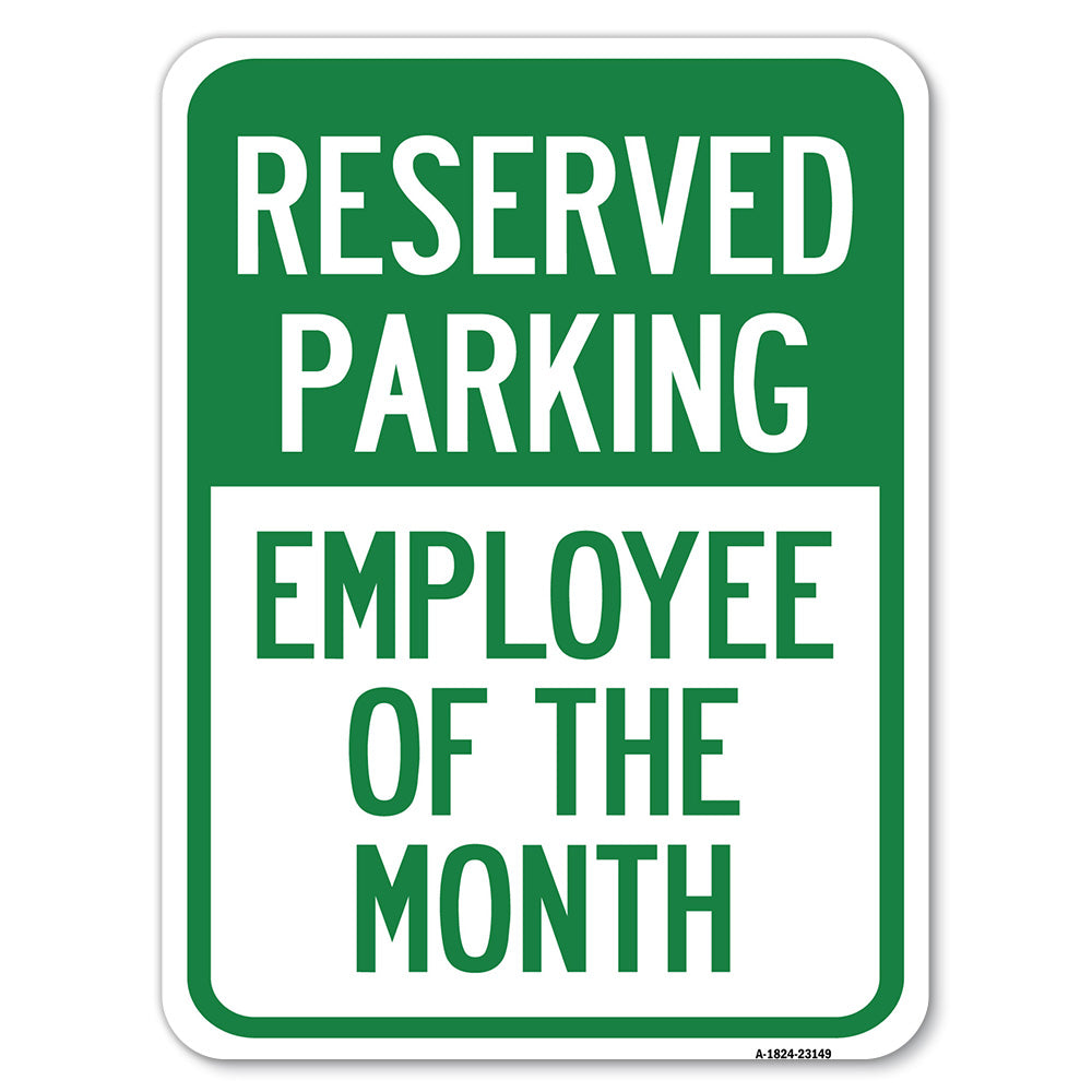 Reserved Parking - Employee of the Month