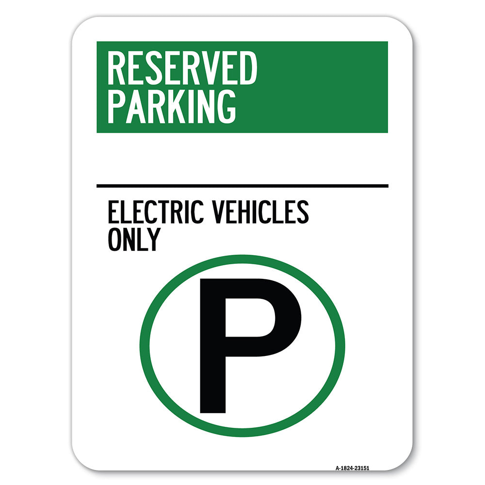 Reserved Parking - Electric Vehicles Only (With Parking Symbol)