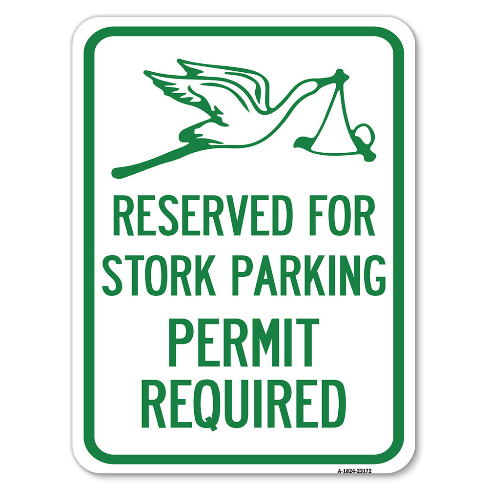 Reserved for Stork Parking Permit Required (With Graphic