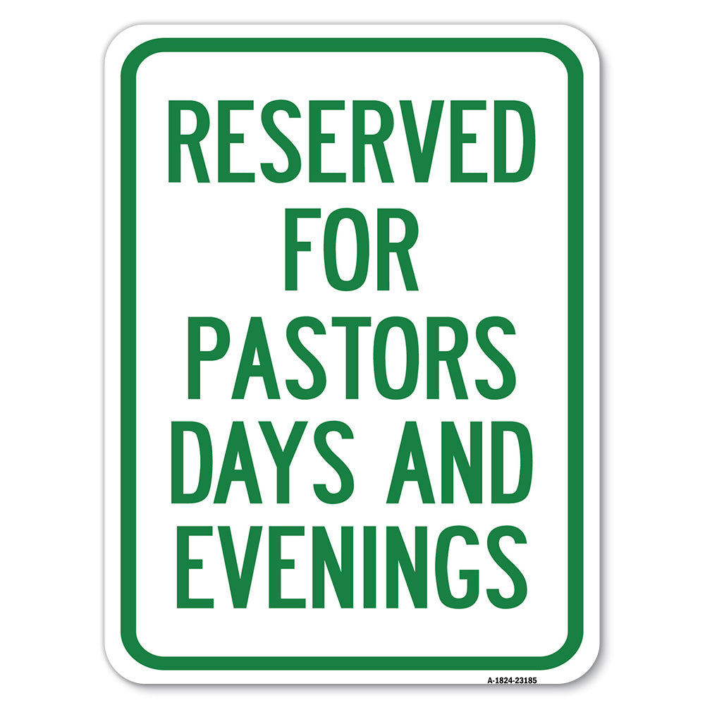 Reserved for Pastors Days and Evenings