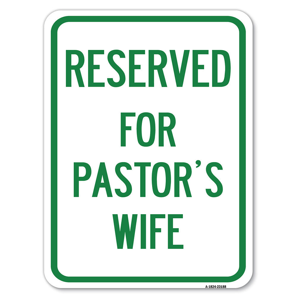 Reserved for Pastor's Wife