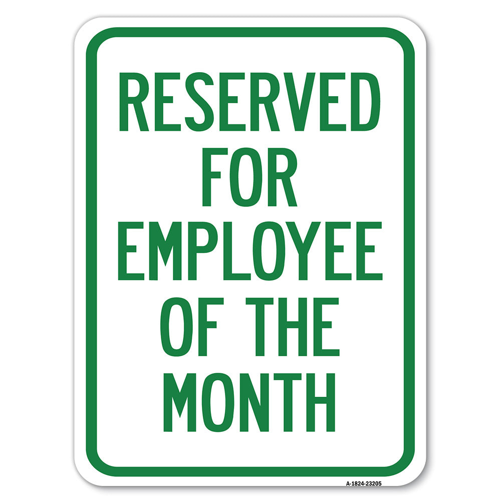Reserved for Employee of the Month