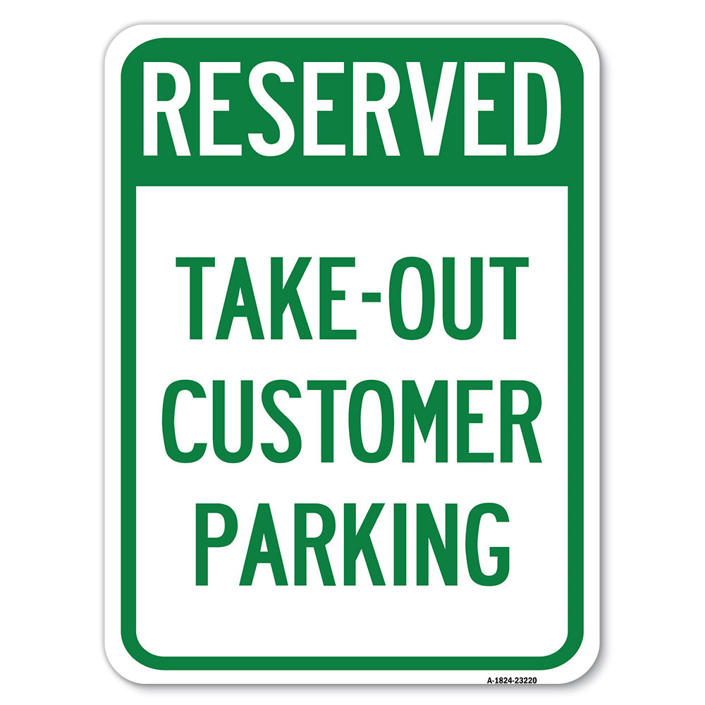 Reserved - Take-Out Customer Parking