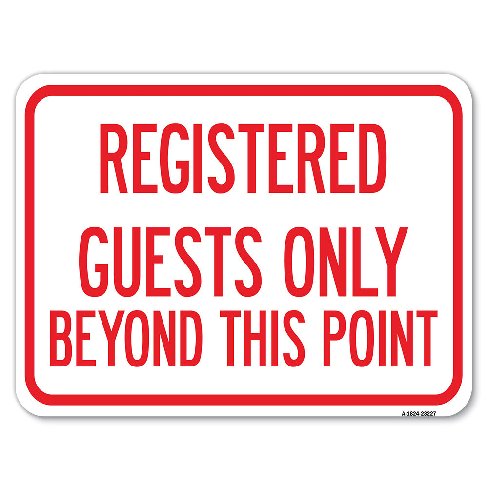 Registered Guests Only Beyond This Point