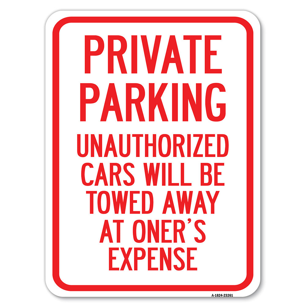 Private Parking Unauthorized Cars Will Be Towed Away at Owner's Expense