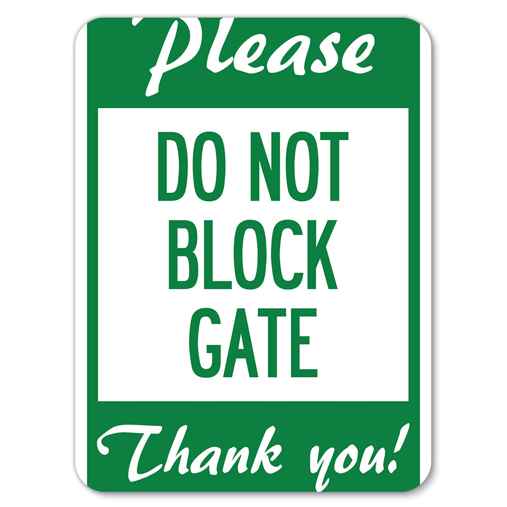Please, Do Not Block Gate