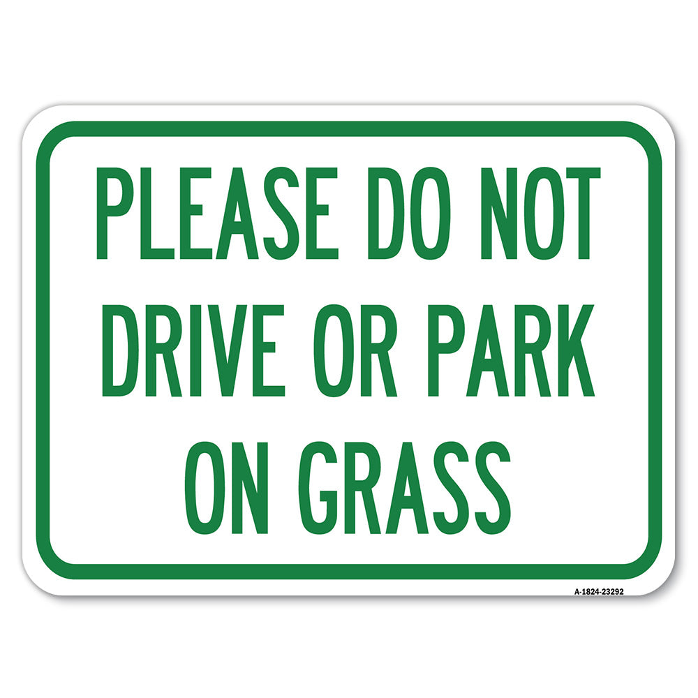 Please Do Not Drive or Park on Grass