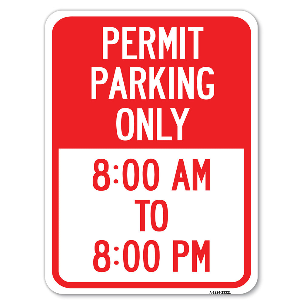 Permit Parking Only 8-00 Am to 8-00 Pm