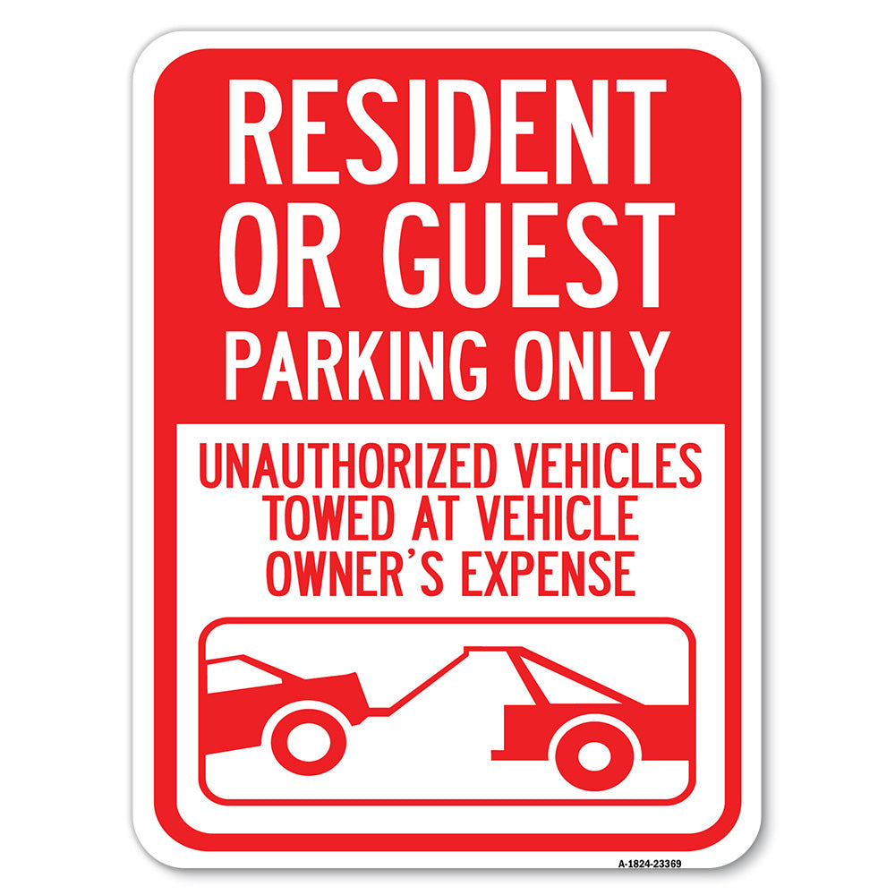 Parking Restriction Sign Resident or Guest Parking Only, Unauthorized Vehicles Towed at Owner Expense with Graphic