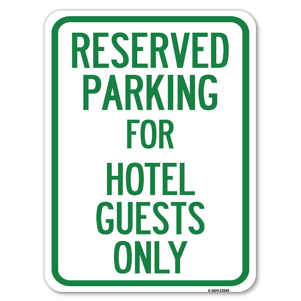 Parking Reserved for Hotel Guests Only