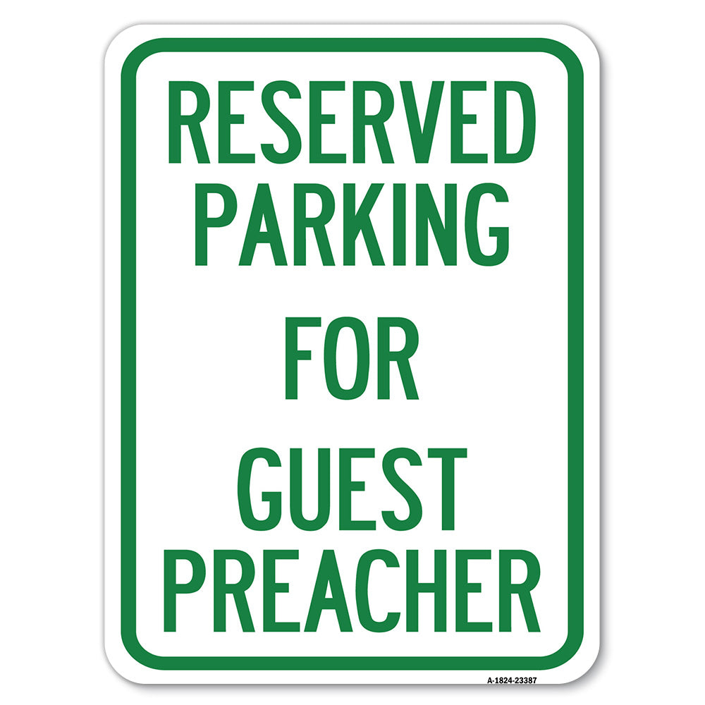 Parking Reserved for Guest Preacher