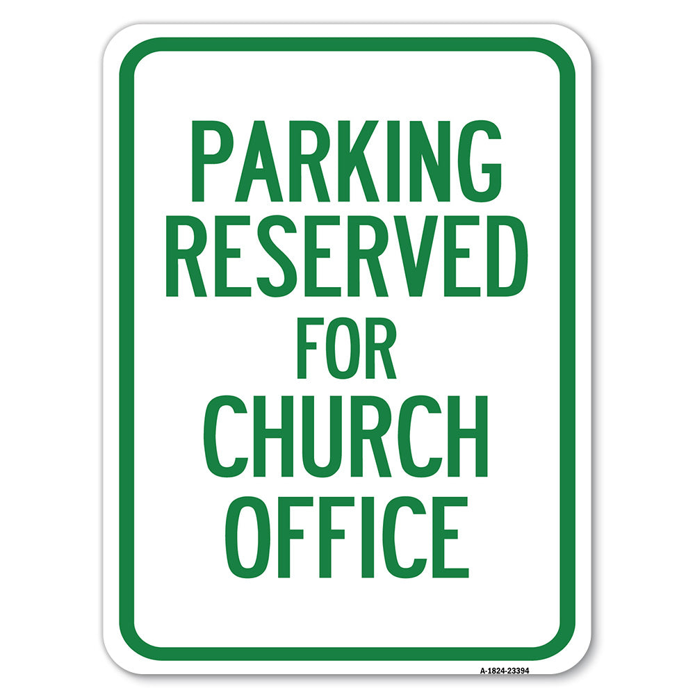 Parking Reserved for Church Office