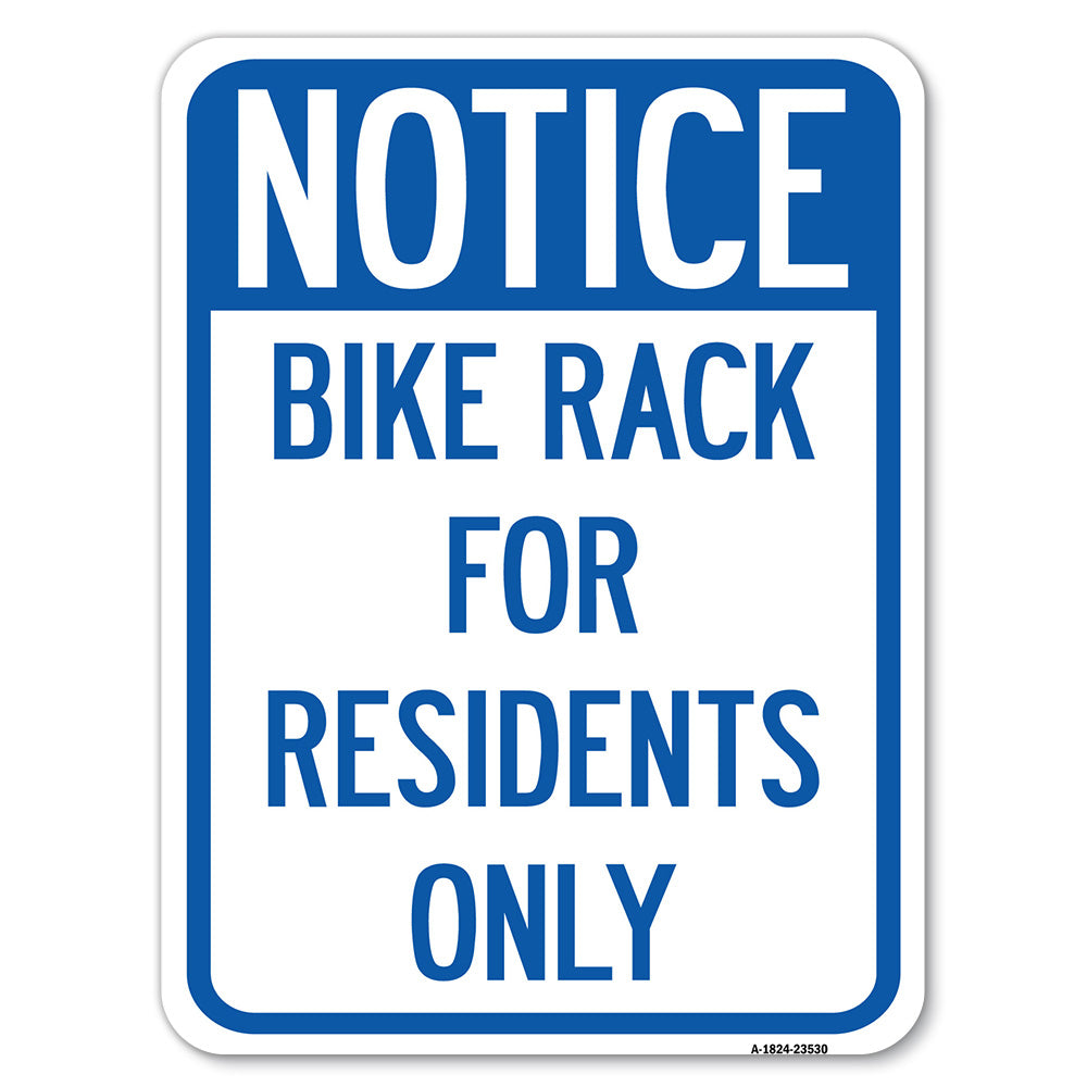Notice Sign Bike Rack for Residents Only