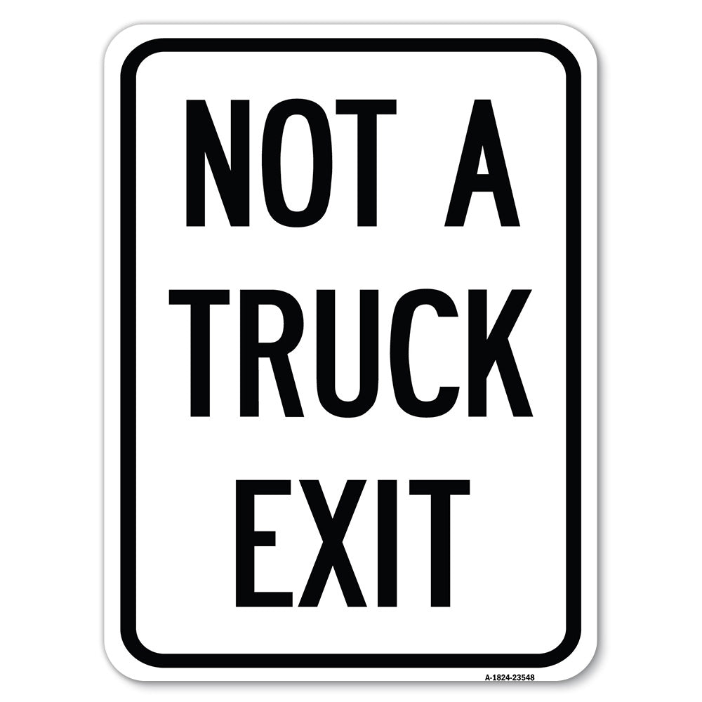 Not A Truck Exit