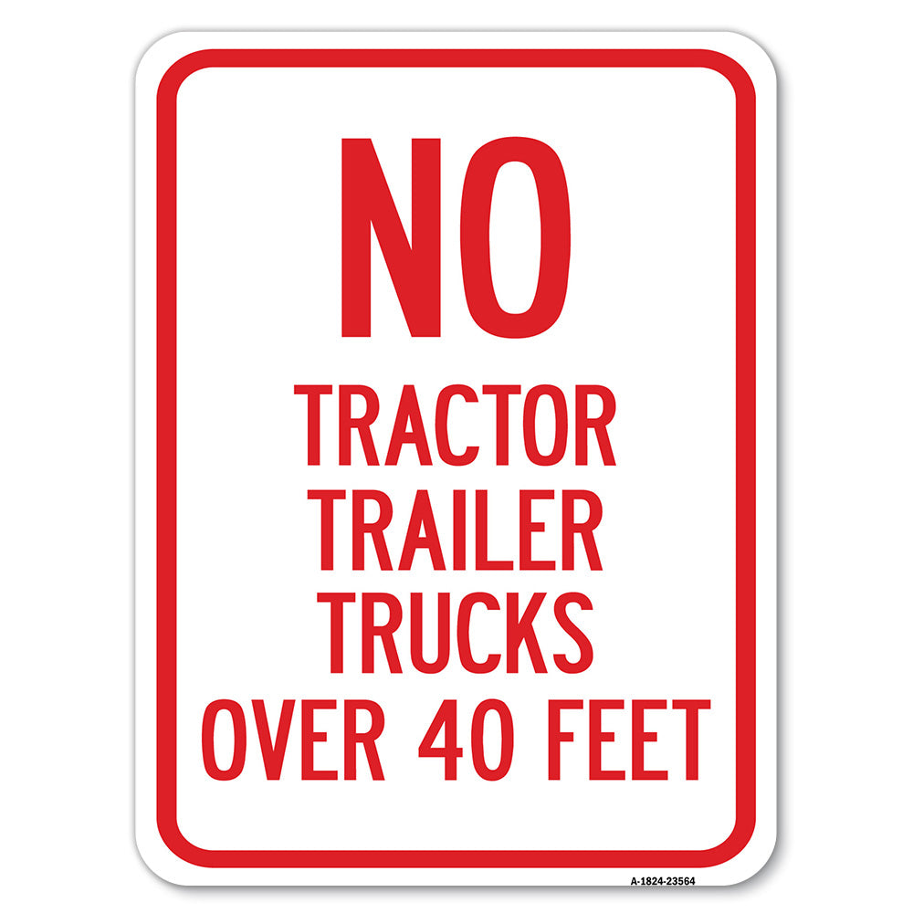 No Tractor Trailer Trucks Over 40 Feet