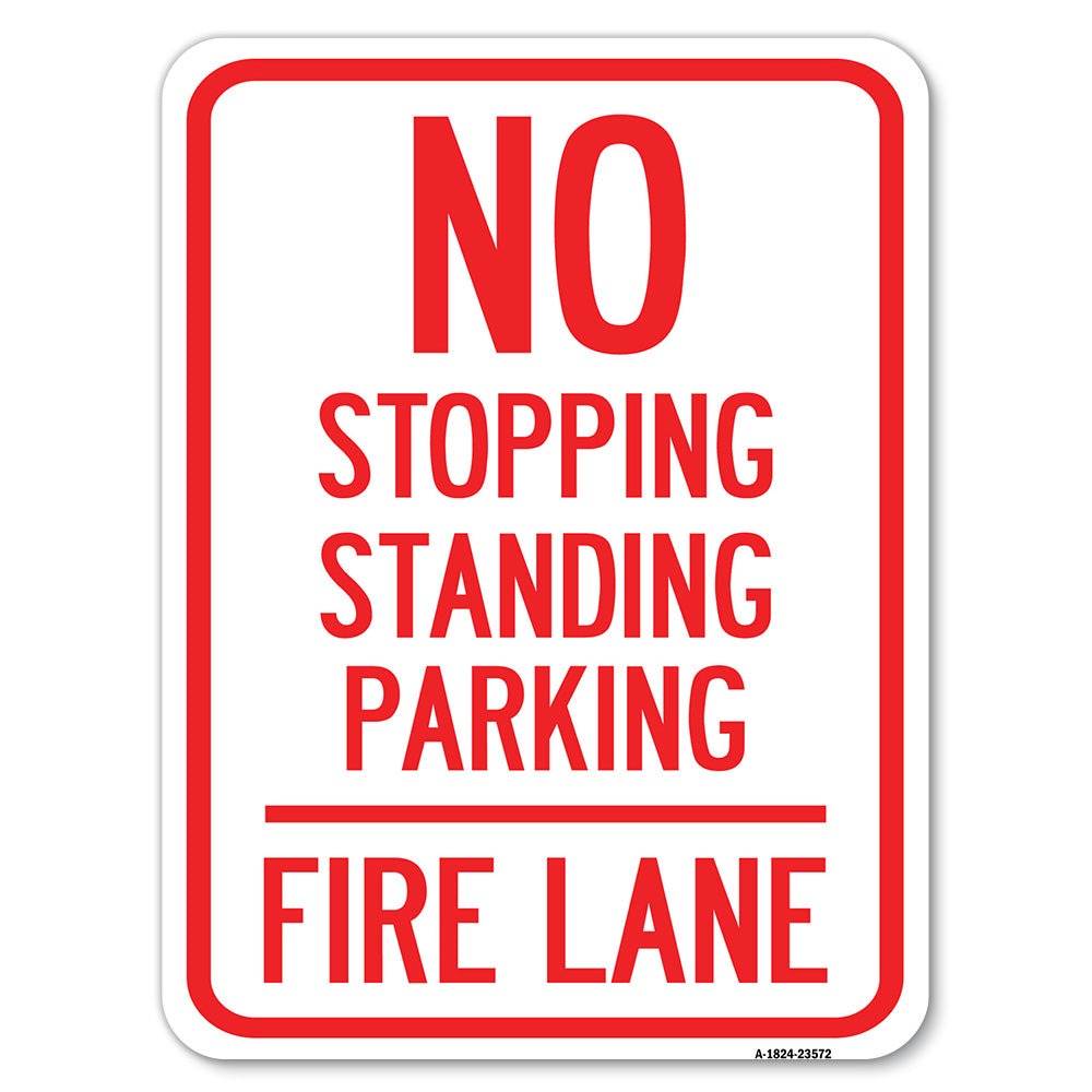 No Stopping, Standing, Parking - Fire Lane