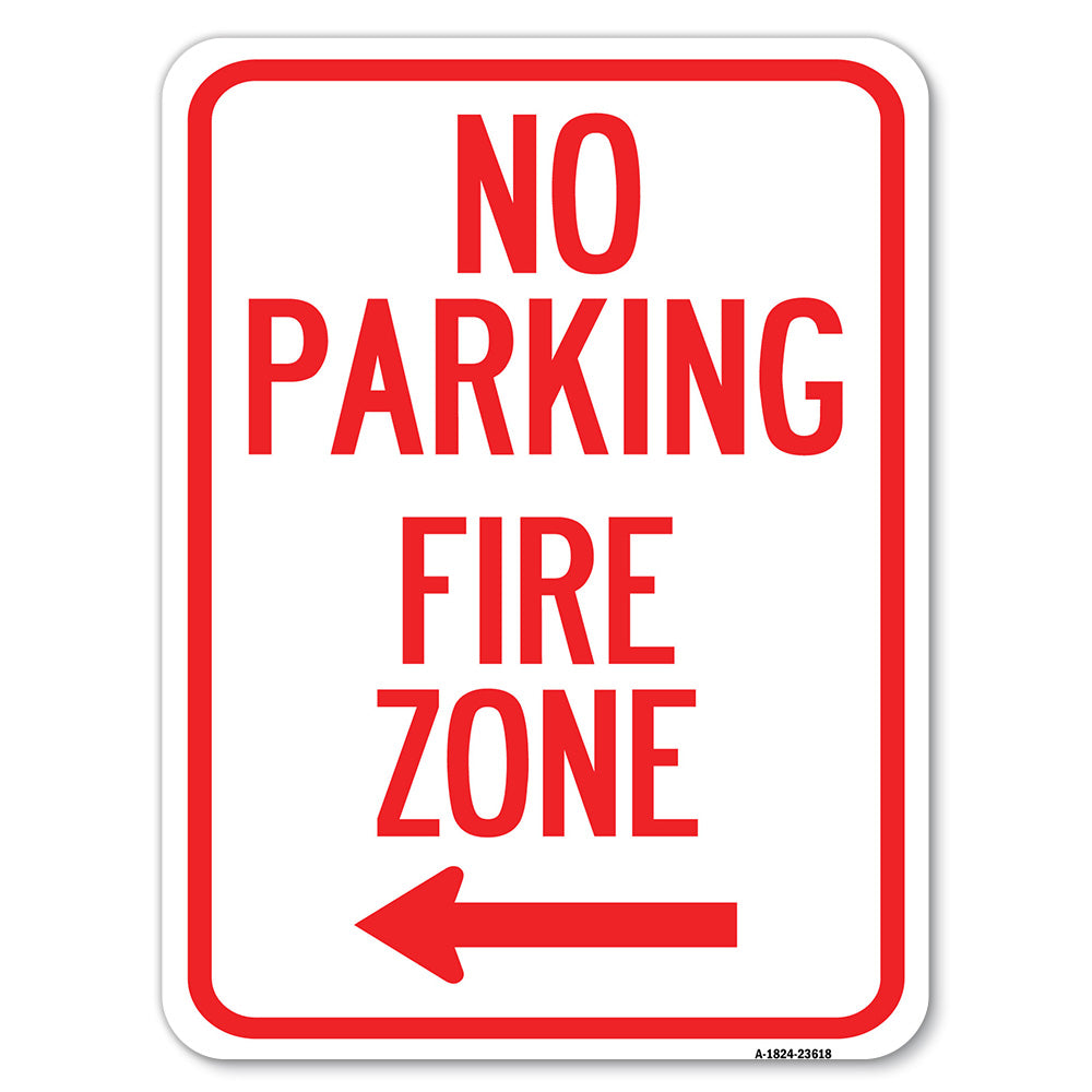 No Parking, Fire Zone with Left Arrow