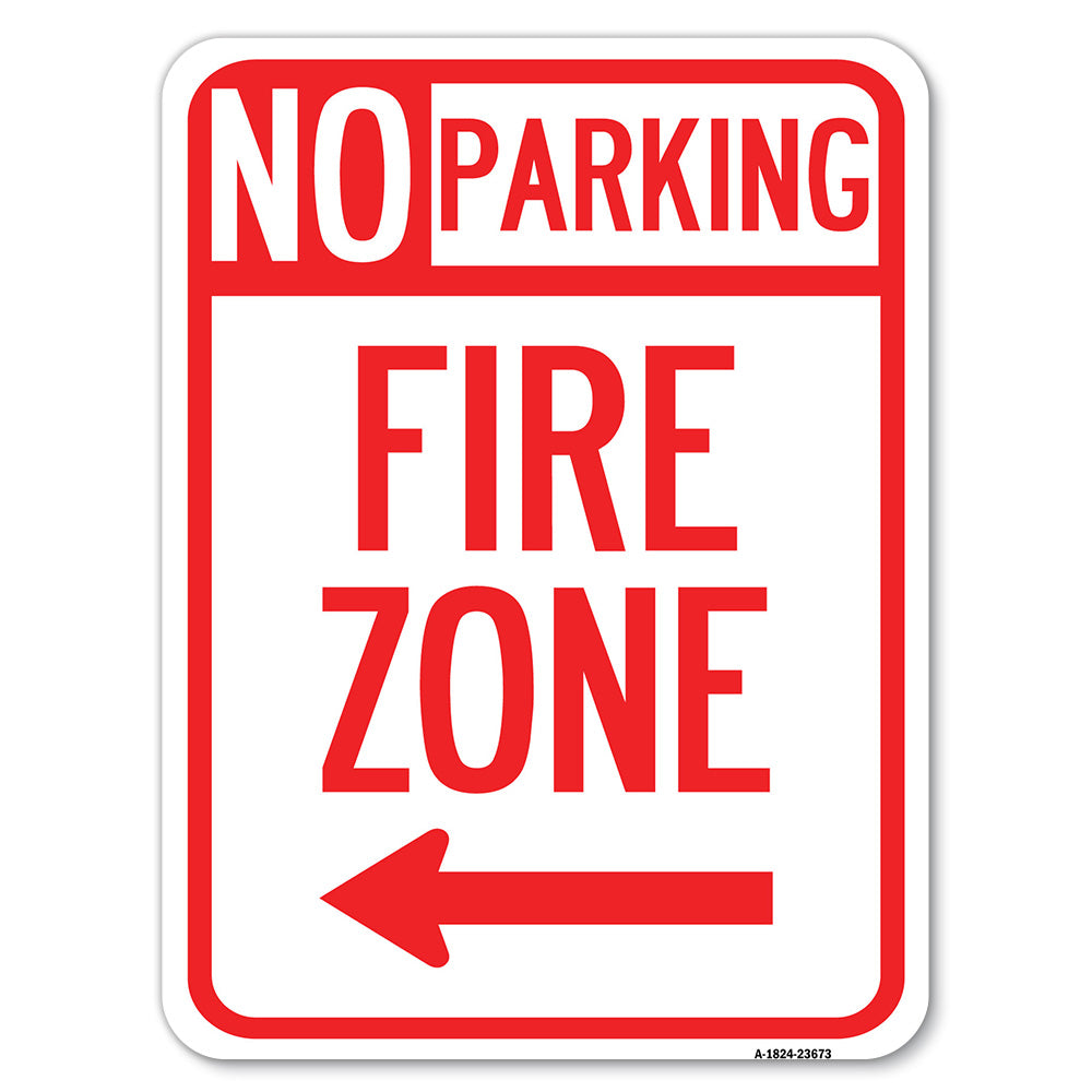 No Parking Sign Fire Zone with Left Arrow