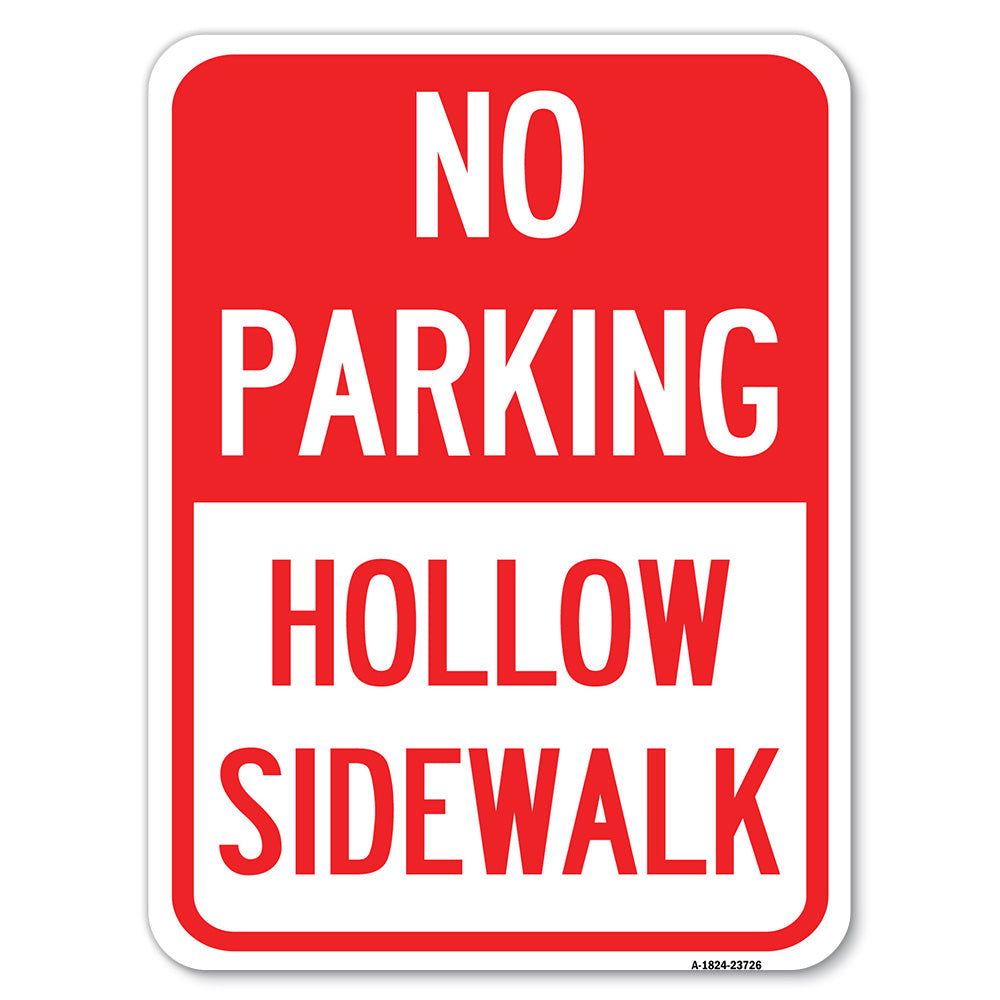 No Parking Hollow Sidewalk