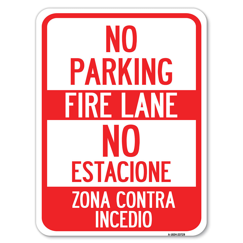 No Parking Fire Lane - No Estacione Zona Contra Incendio