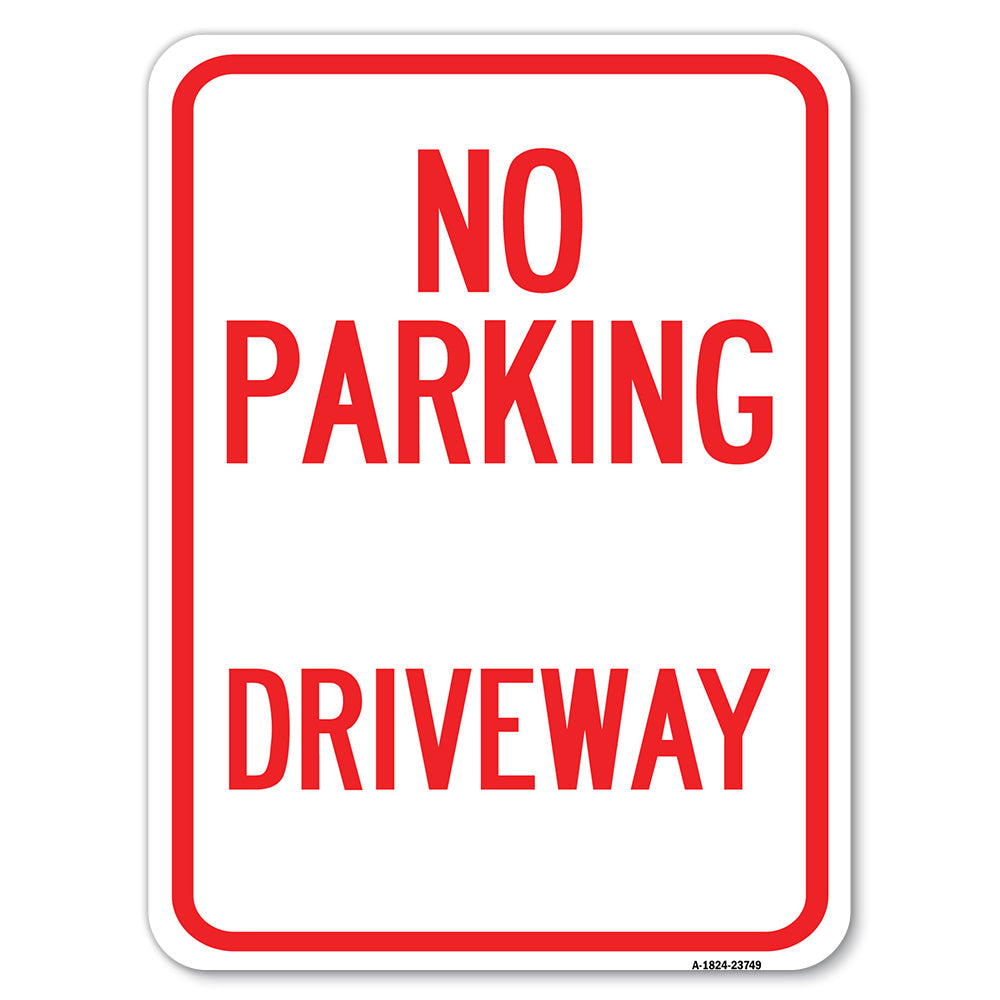 No Parking Driveway