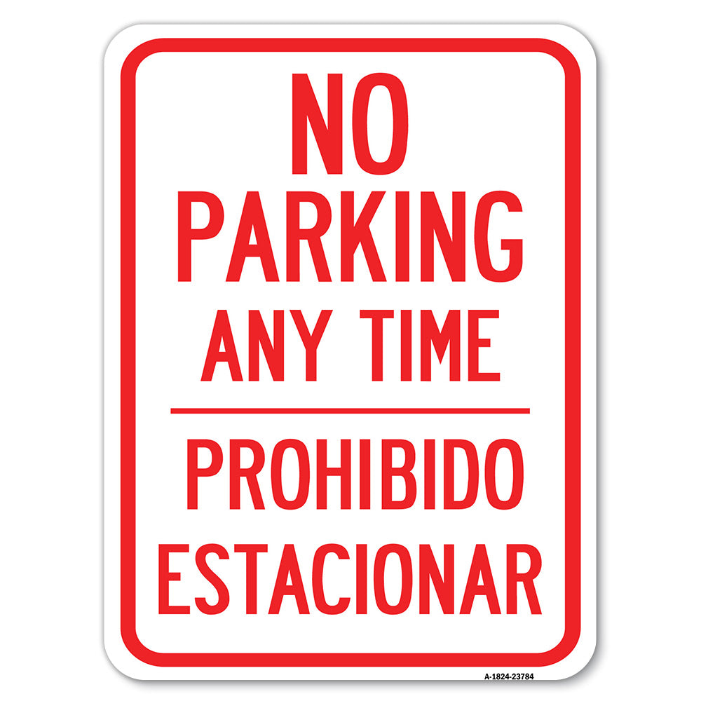 No Parking Anytime & Prohibido Estacionar