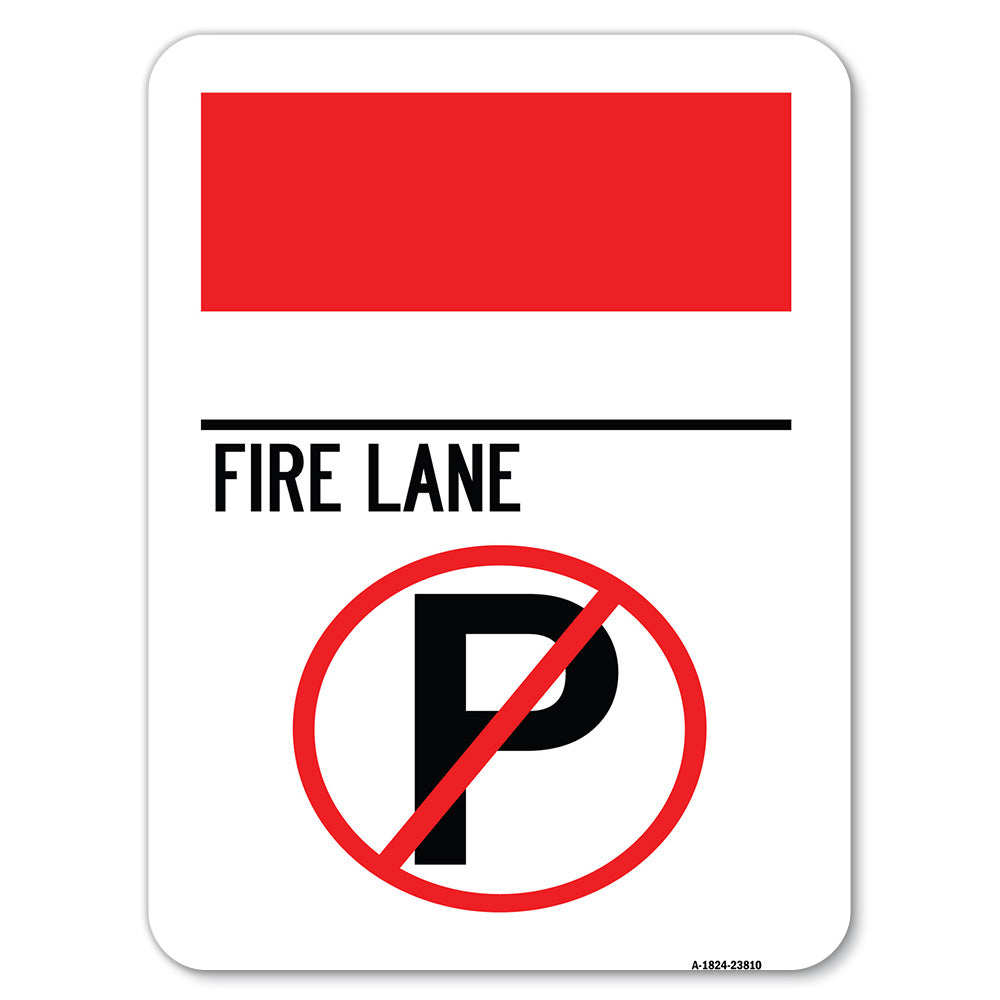 No Parking - Fire Lane (With No Parking Symbol)