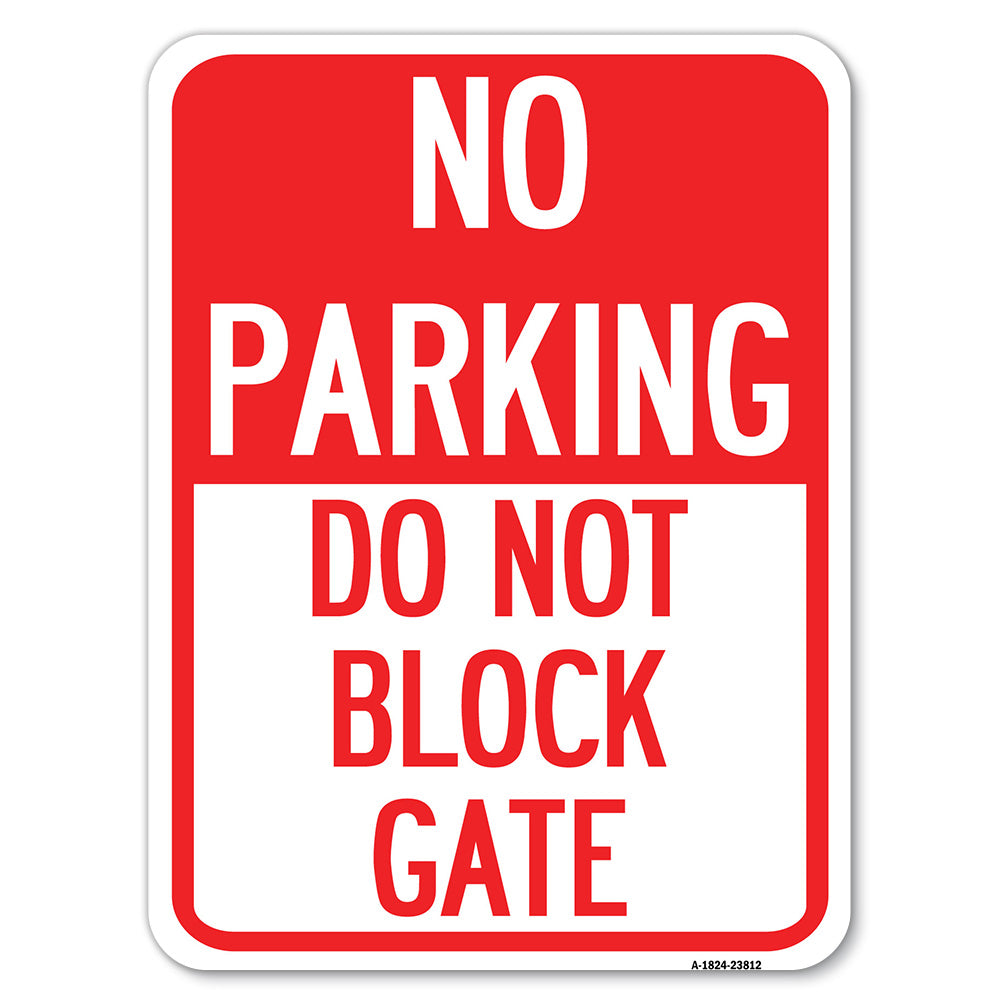 No Parking - Do Not Block Gate