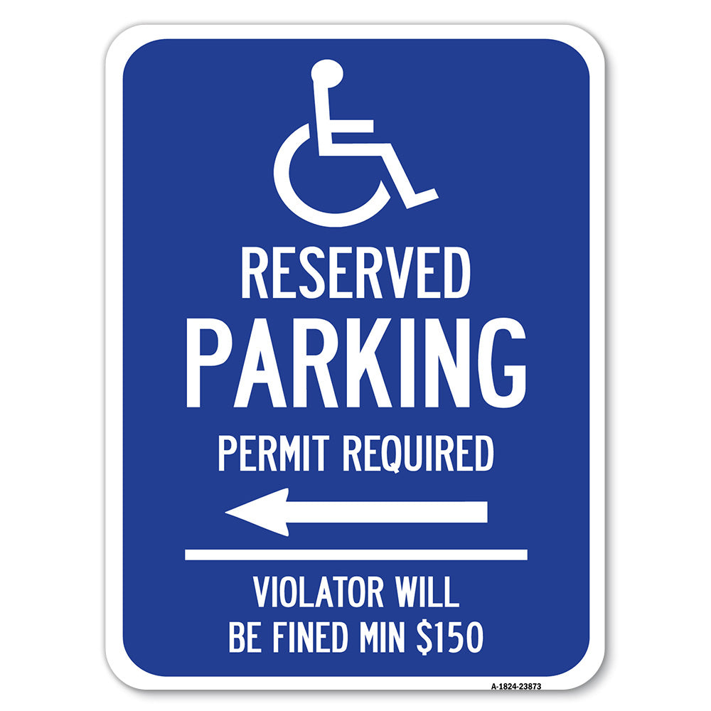 Modern Isa Symbol) Connecticut Reserved Parking Permit Required Violators Will Be Fined Min $150 (With Left Arrow)