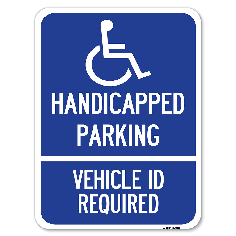 Handicapped Parking - Vehicle Id Required - (Handicapped Symbol)