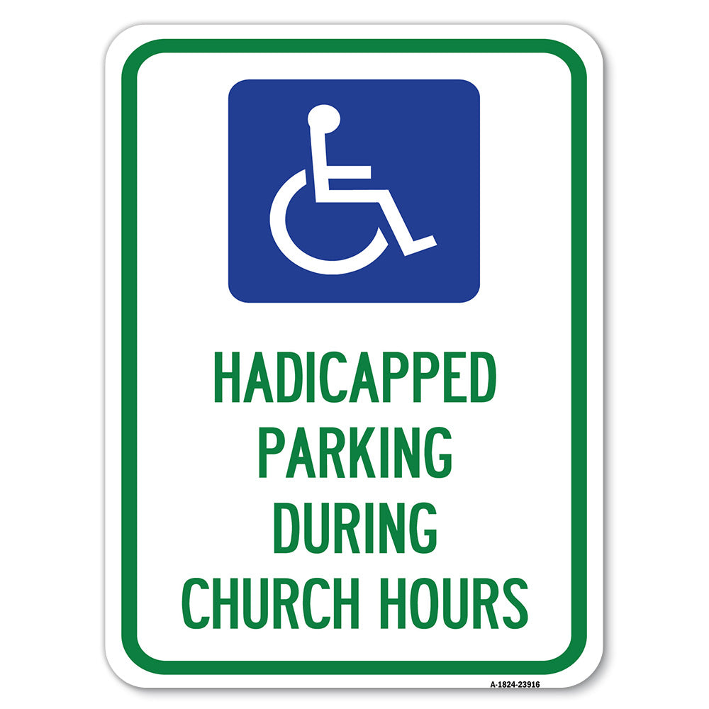 Handicapped Parking During Church Hours (With Graphic)