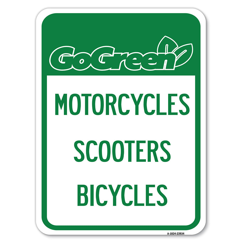 Go Green Sign Go Green - Motorcycles Scooters Bicycles