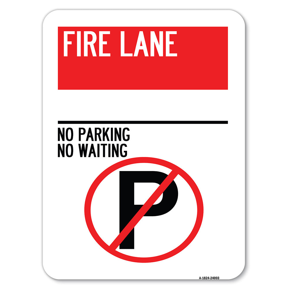 Fire Lane - No Parking, No Waiting (With No Parking Symbol)