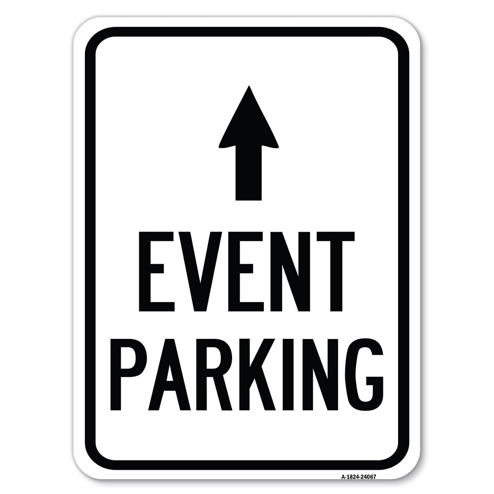 Event Parking Only (With Up Arrow)