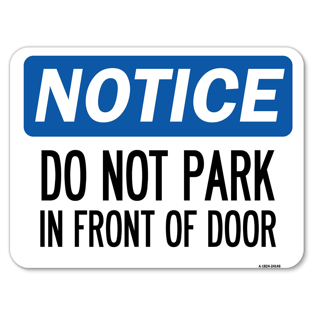 Do Not Park in Front of Door