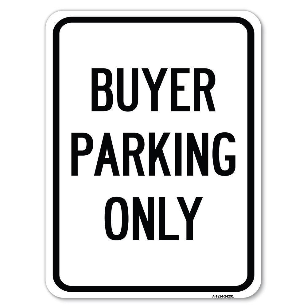 Buyer Parking Only