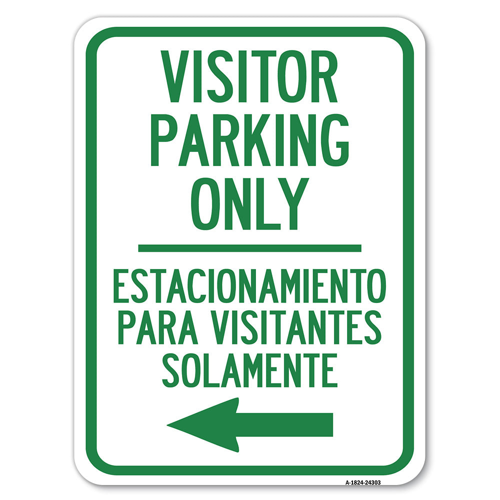 Bilingual Reserved Parking Sign Visitor Parking Only - Estacionamiento Para Visitantes Solamente (With Left Arrow)