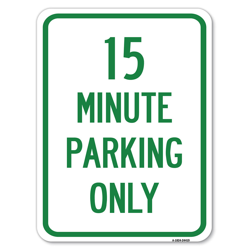 15 Minute Parking Only